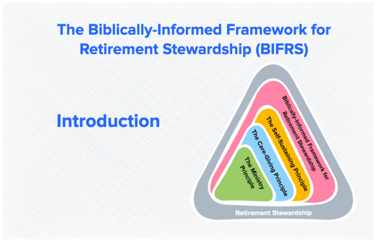 Introducing a Biblically-Informed Framework for Retirement Stewardship
