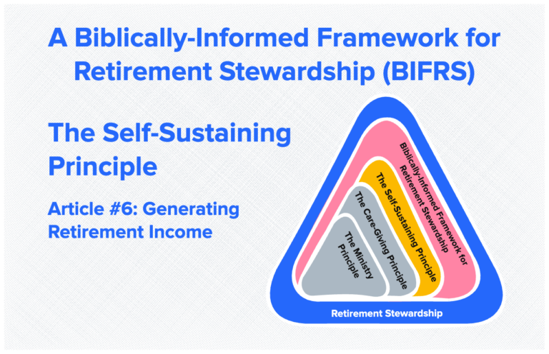The Self-Sustaining Principle—Article #6: Generating Retirement Income