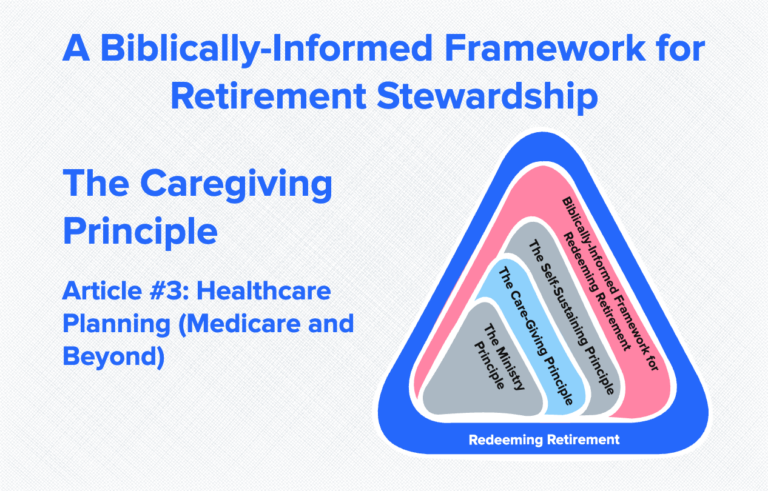 The Caregiving Principle—Article #3: Healthcare Planning (With Medicare)